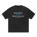 Make Money Printed Tee