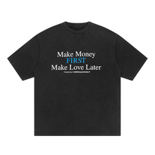 Load image into Gallery viewer, Make Money Printed Tee
